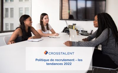 Politique de recrutement – les tendances 2022